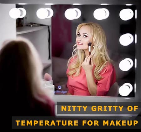 Featured Image of Nitty Gritty of Light Temperature for Makeup Featured Image of Nitty Gritty of Light Temperature for Makeup